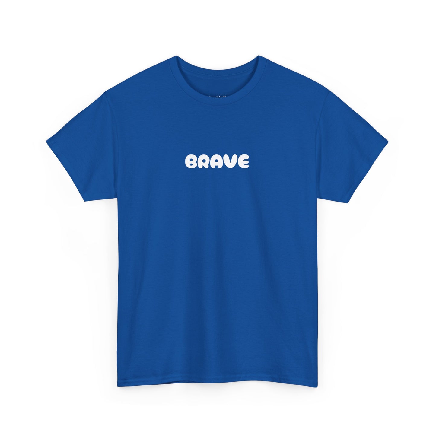 Unisex 'be brave' Tee