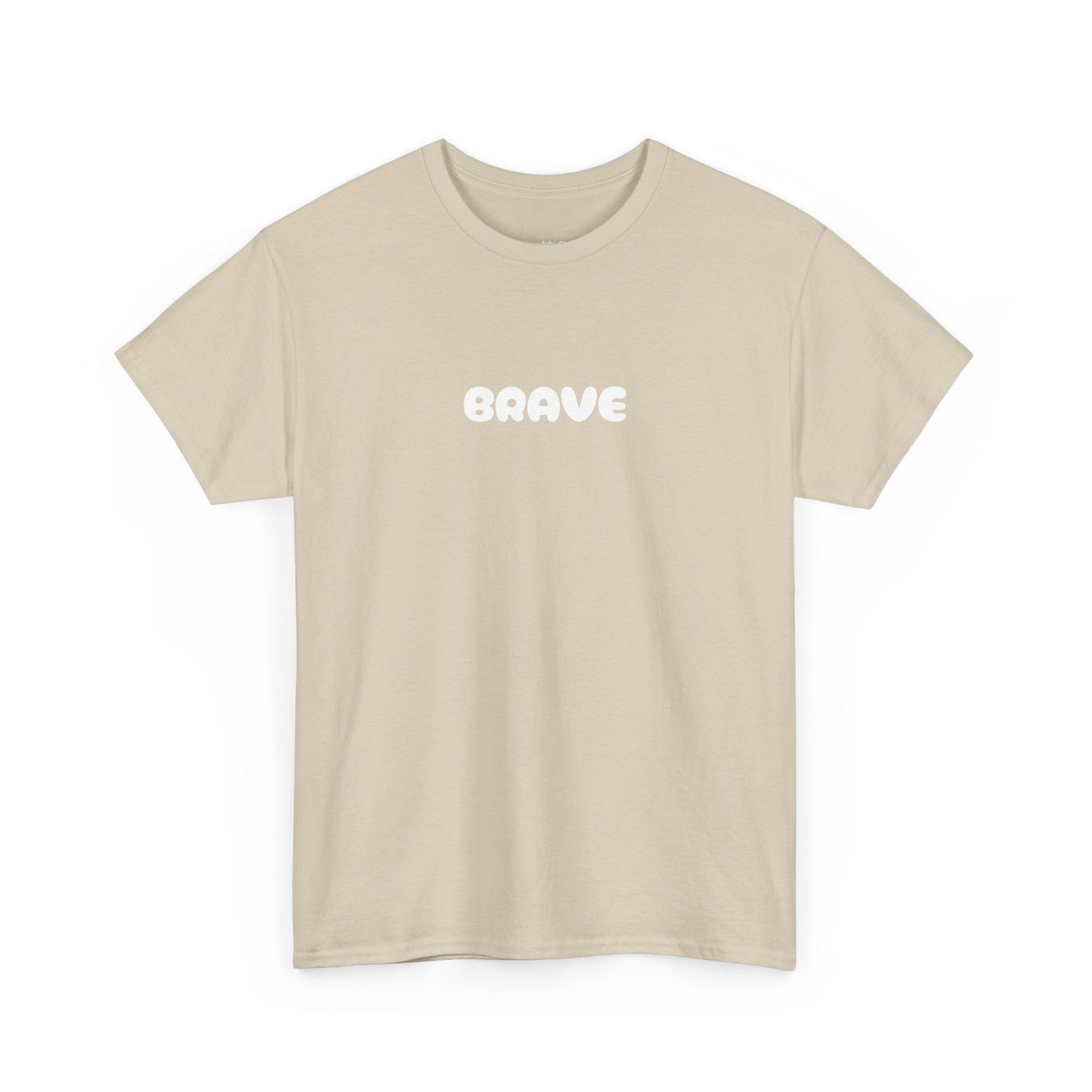 Unisex 'be brave' Tee