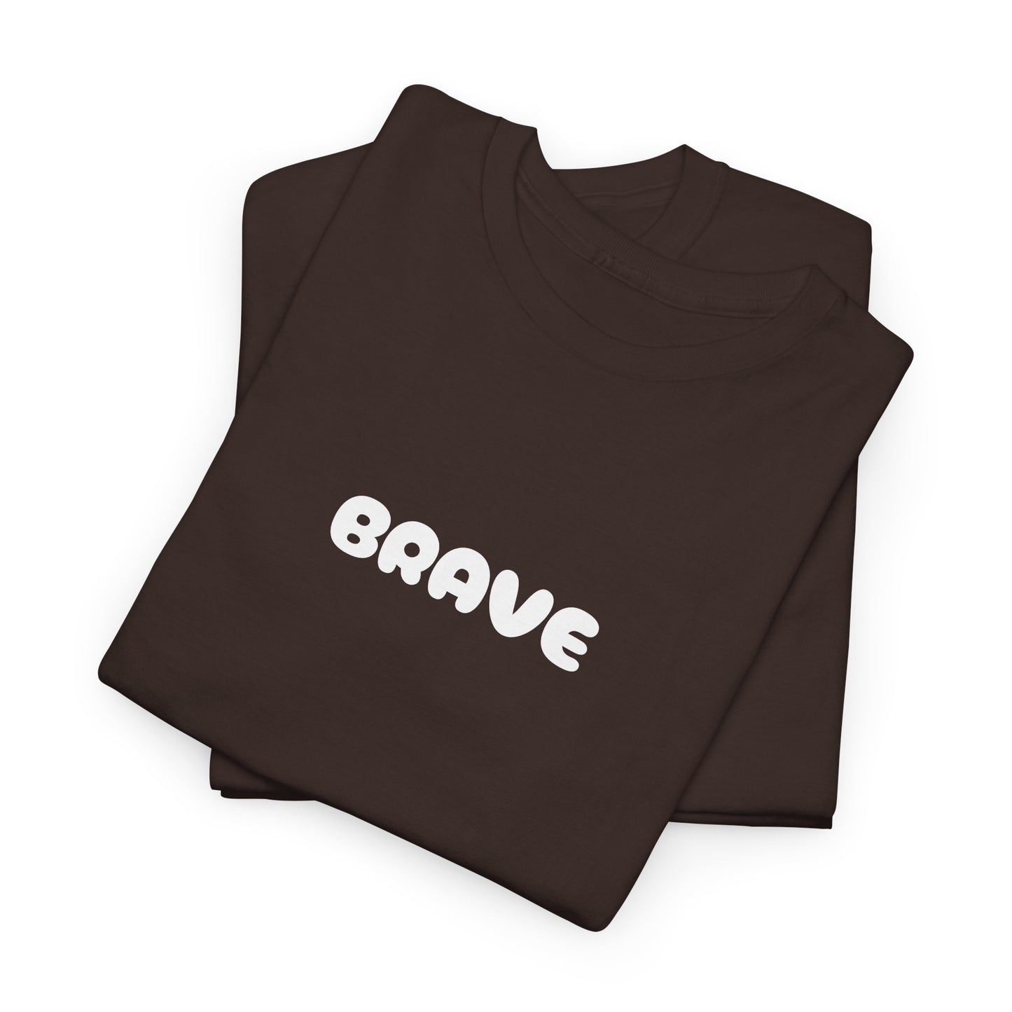 Unisex 'be brave' Tee