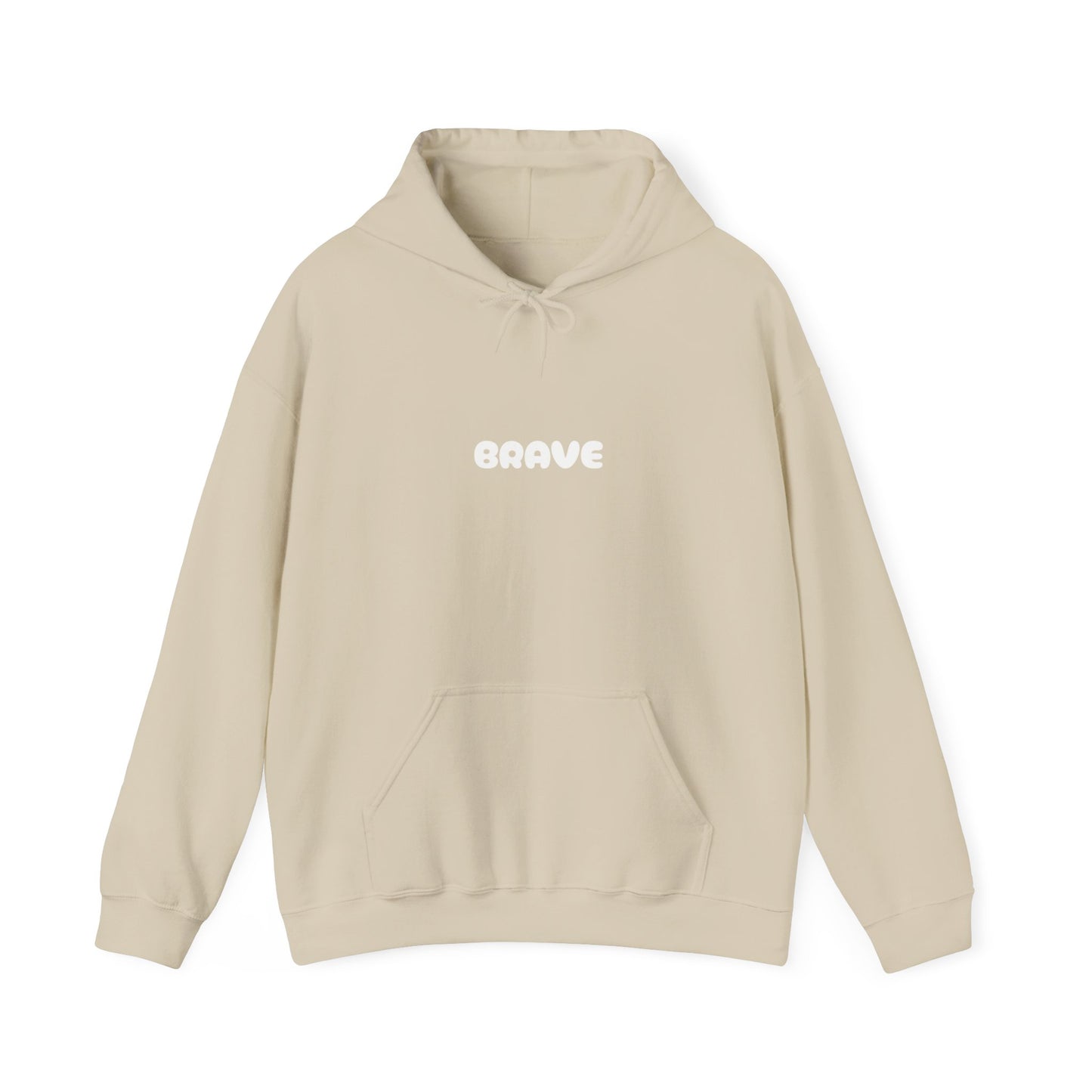 Unisex "be brave' Hoodie