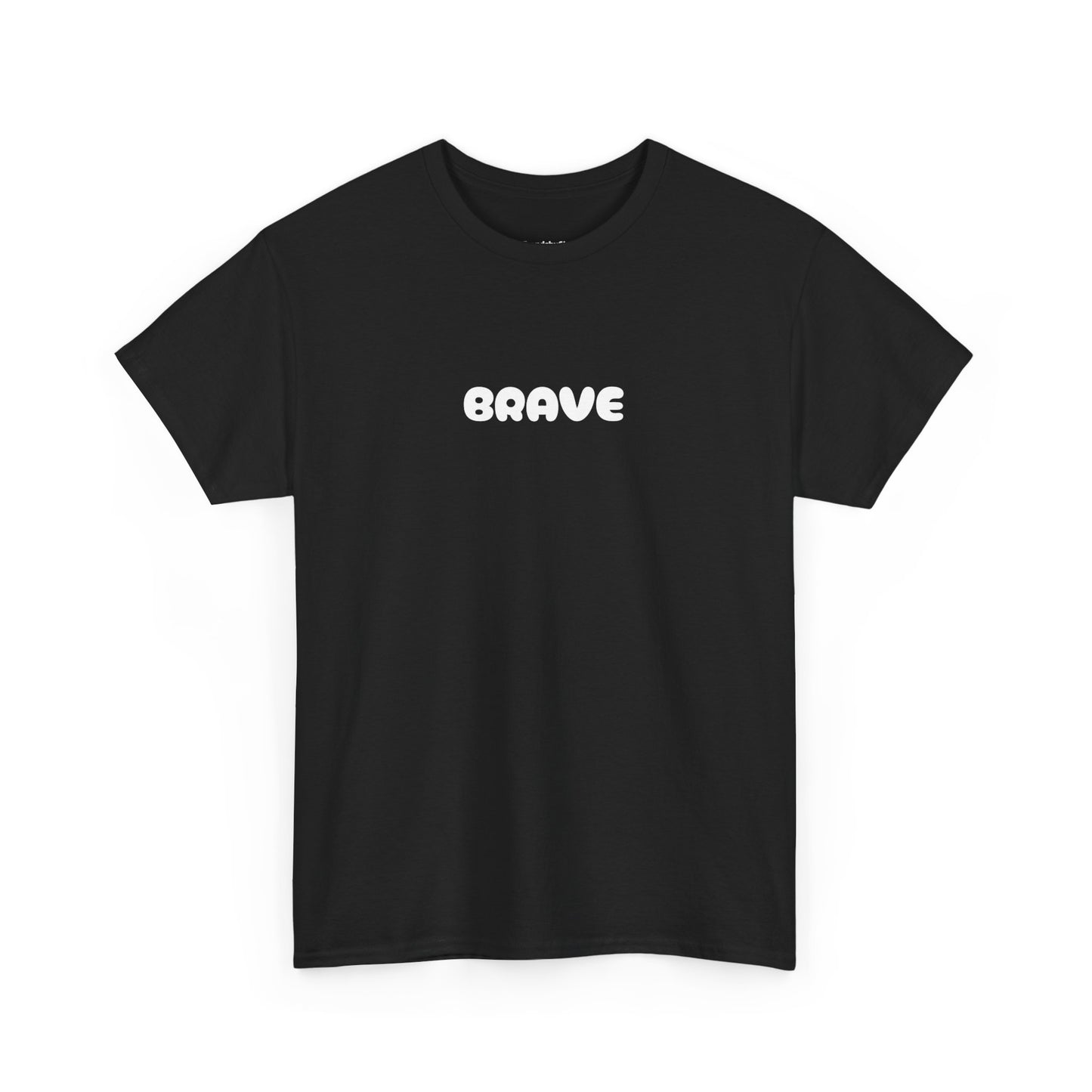 Unisex 'be brave' Tee
