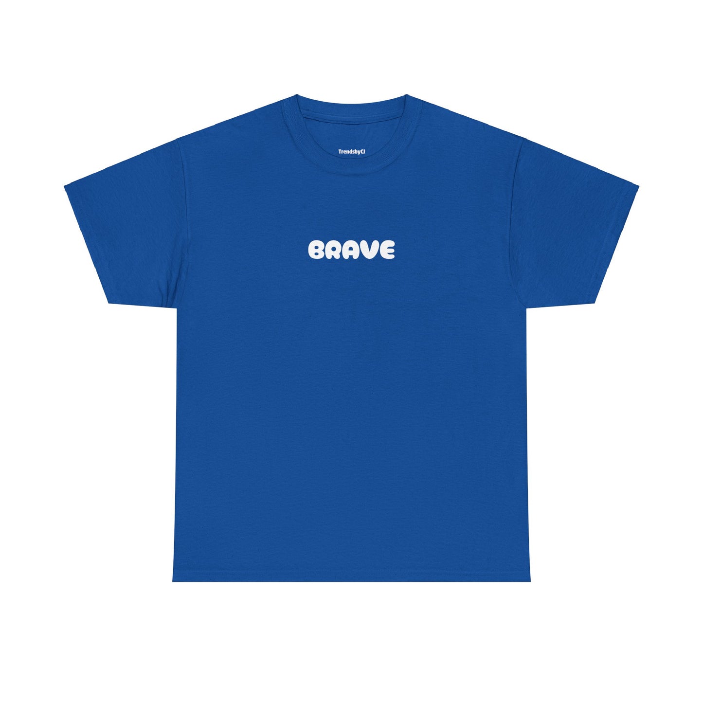 Unisex 'be brave' Tee